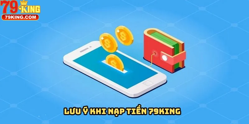 Hướng Dẫn Cách Nạp Tiền 79king An Toàn Và Nhanh Chóng